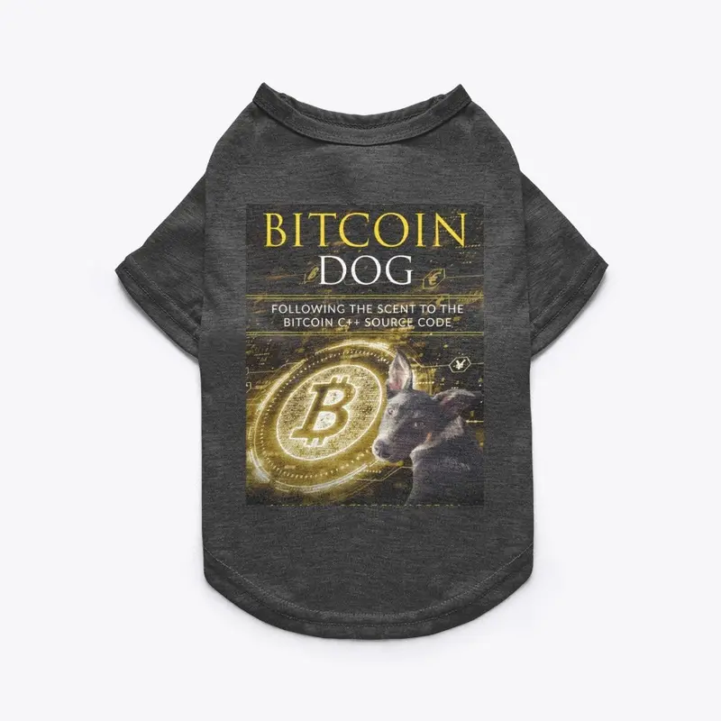 @realBitcoinDog Merch!